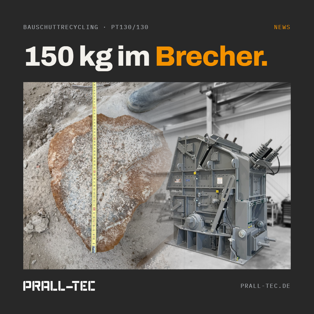 Grafik „150 kg im Brecher.“: Fremdkörper im Bauschuttrecycling mit Maßband, ca. 400 mm lang, daneben die Prall-Tec Prallmühle PT130/130